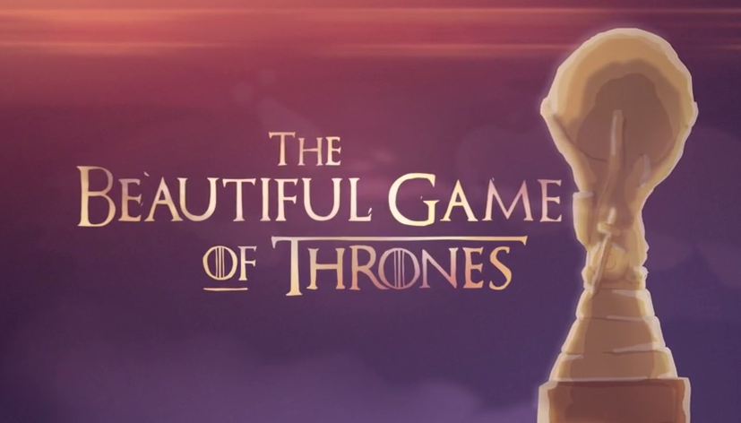 The beautiful game of thrones
