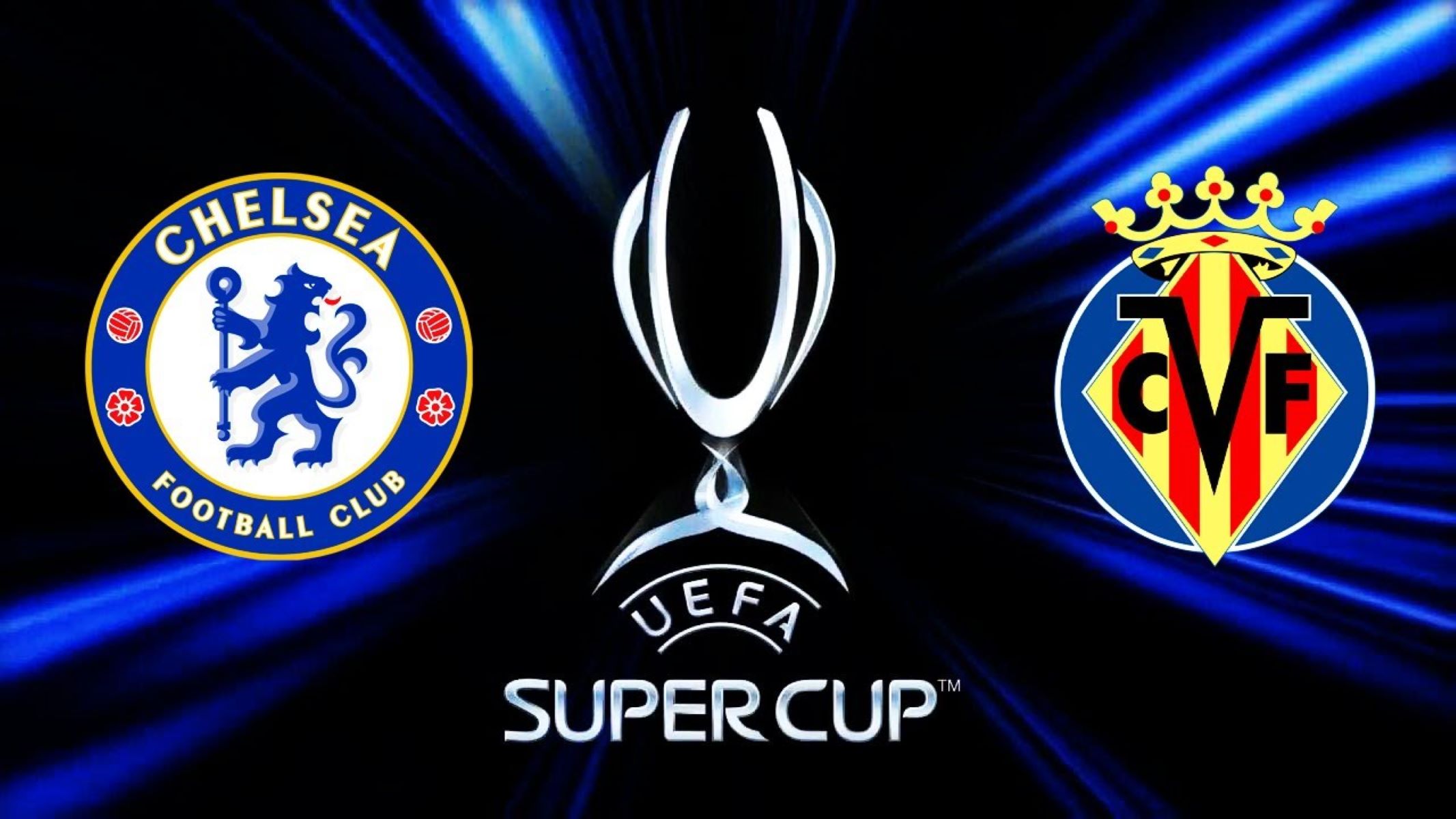 Super Cup Ευρώπης: Οι ενδεκάδες για Τσέλσι και Βιγιαρεάλ